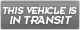 This vehicle is in transit